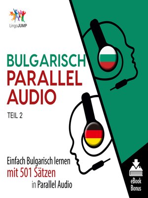 cover image of Einfach Bulgarisch lernen mit 501 Sätzen in Parallel Audio, Teil 2